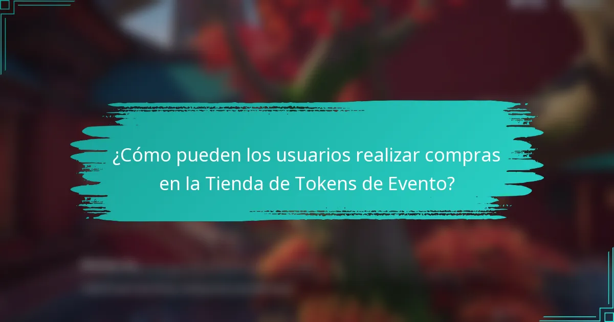 ¿Cómo pueden los usuarios realizar compras en la Tienda de Tokens de Evento?